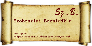 Szoboszlai Bozsidár névjegykártya